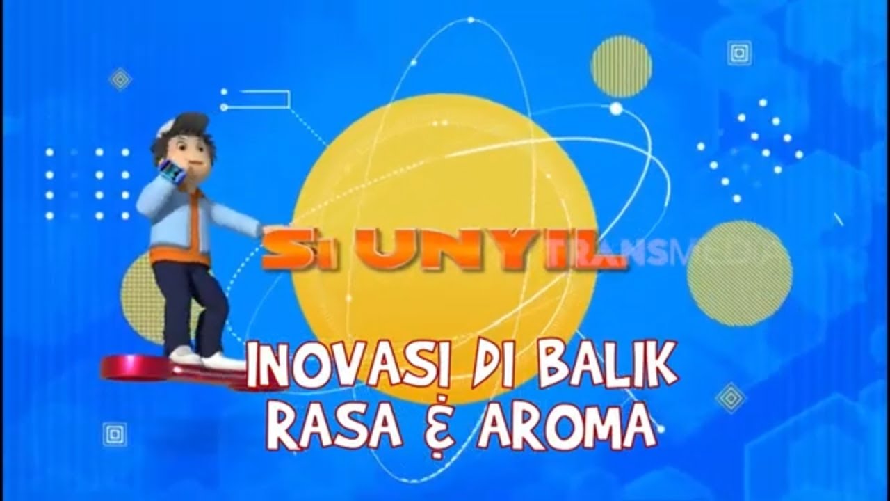 [FULL] Inovasi Di Balik Rasa & Aroma | SI UNYIL (30/08/24)