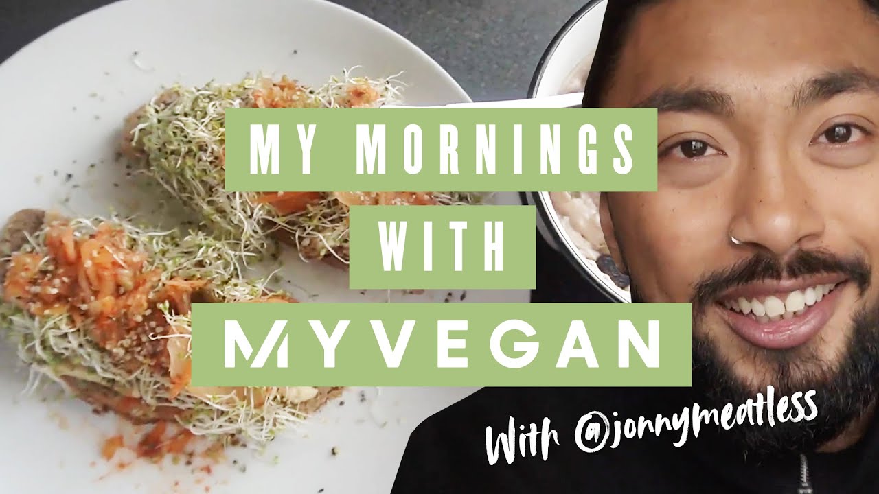 My mornings with Myvegan! What Jonny Meatless eats in a day!