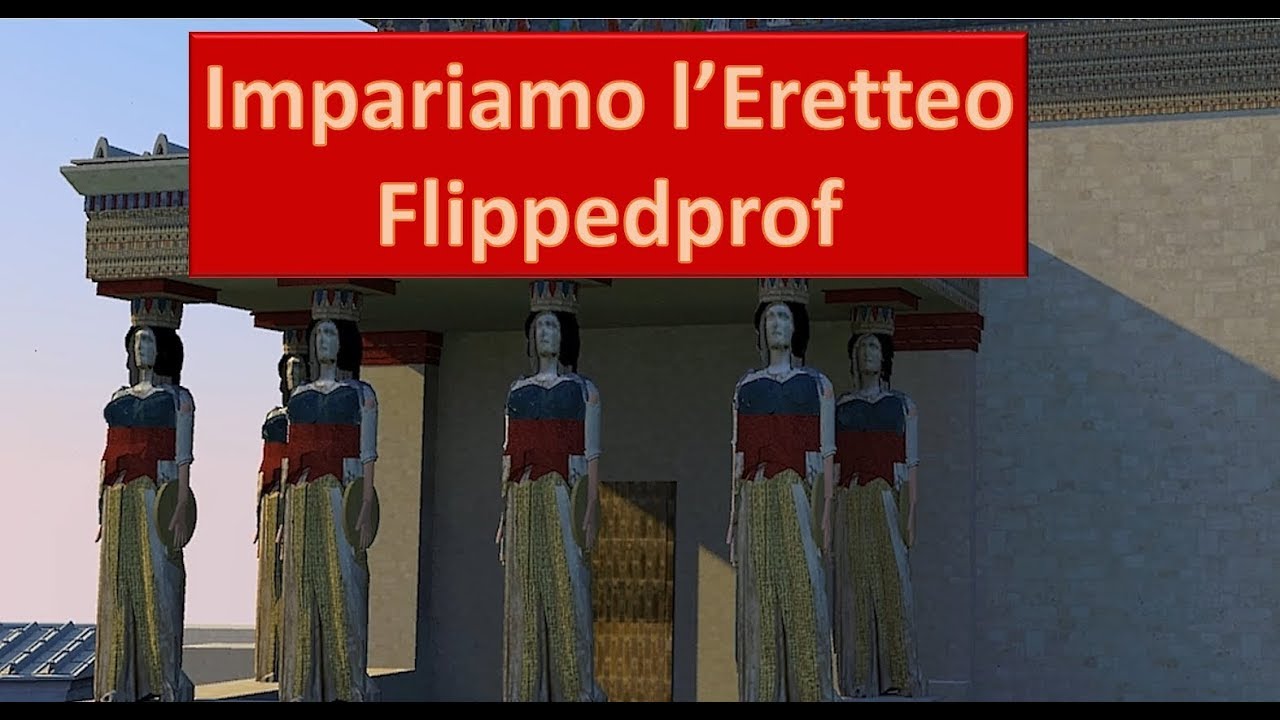 Storia dell'arte: Impariamo L'Eretteo di Atene