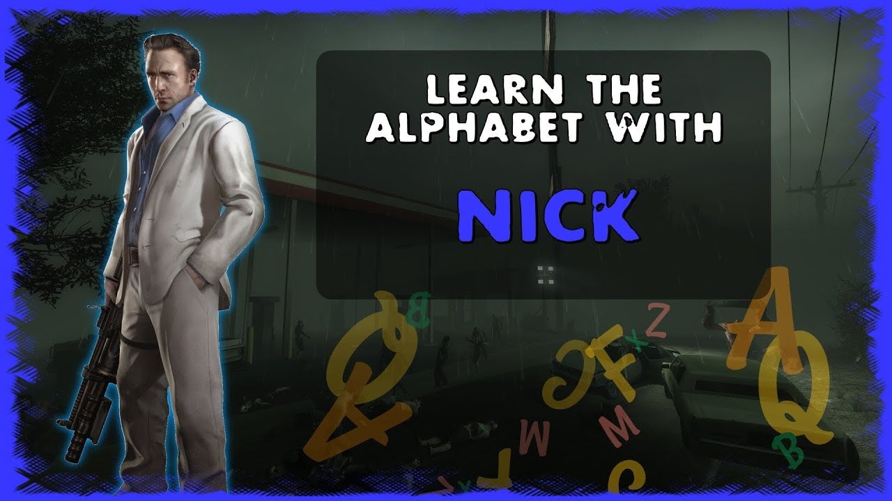 Left 4 Dead 2 — Изучаем алфавит с Ником