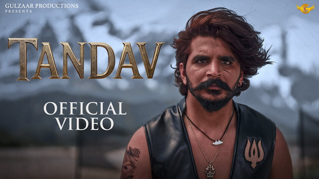 GULZAAR CHHANIWALA - Tandav ( Official Video ) | New Haryanvi Song 2025
