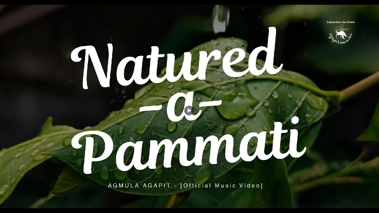 Natured a Pammati - Ilocano Evangelistic Gospel Song (Orig-Song) inspired by 