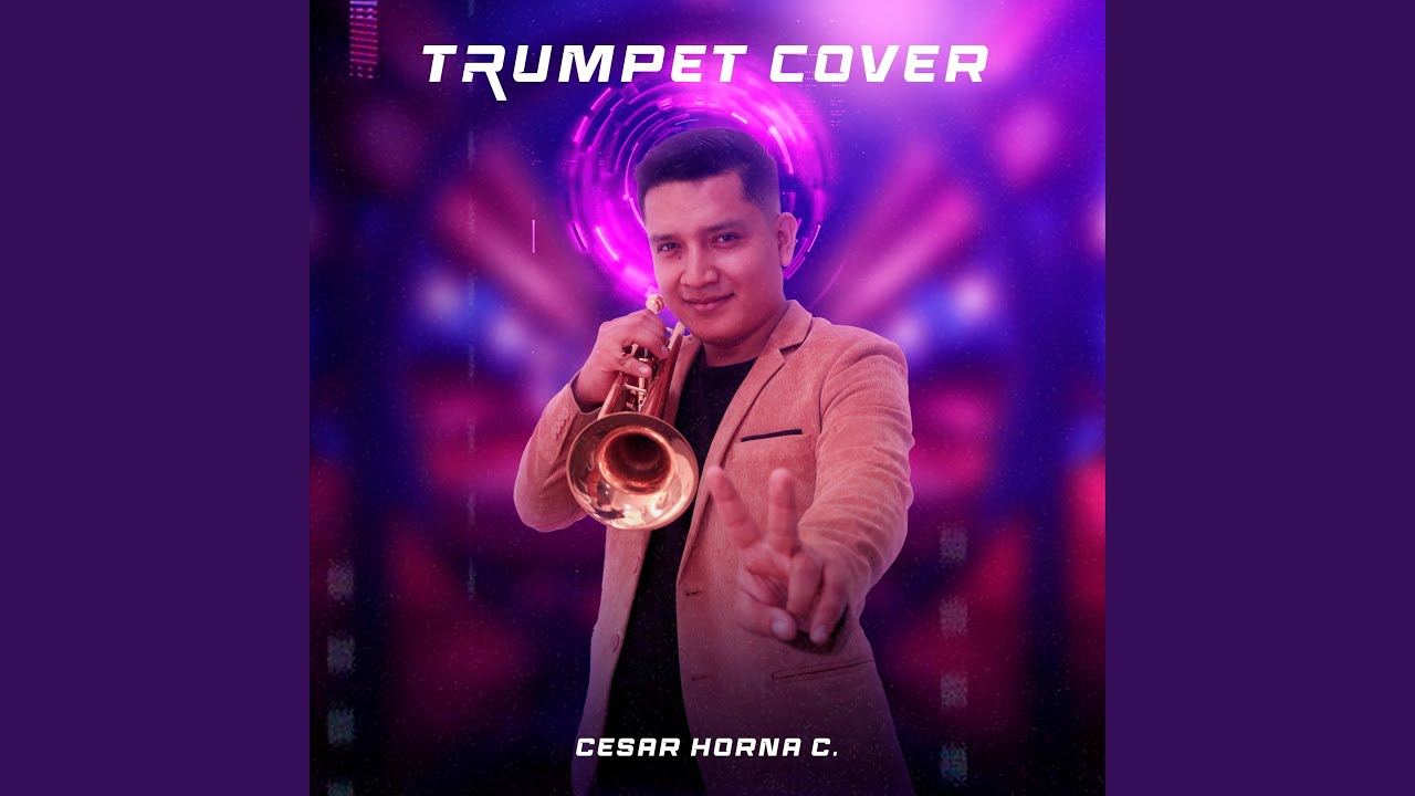 Mi Querido Viejo (Trumpet Version)
