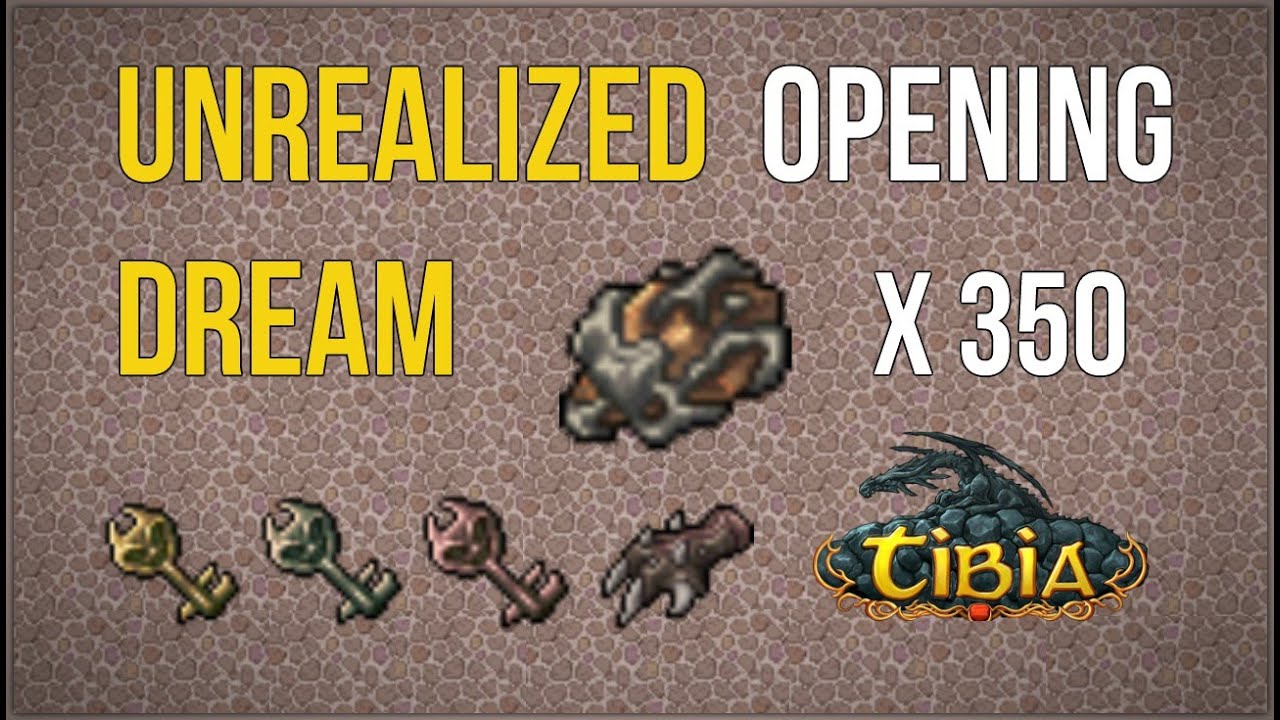 350x Unrealized Dream Opening | Tibia Damora