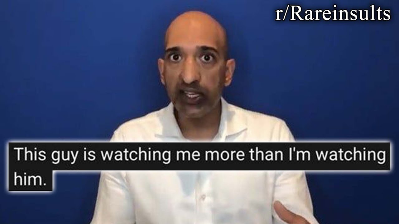 r/Rareinsults | I'M WATCHING YOU