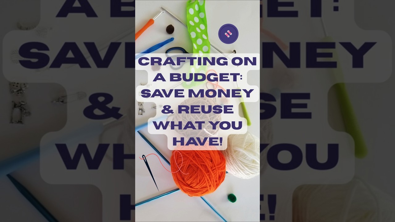 Crafting on a Budget Save Money & Reuse What You Have! Frugal Crafting Tips #shorts