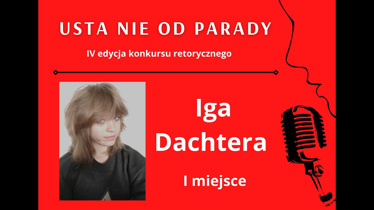 Iga Dachtera - Usta nie od Parady I miejsce
