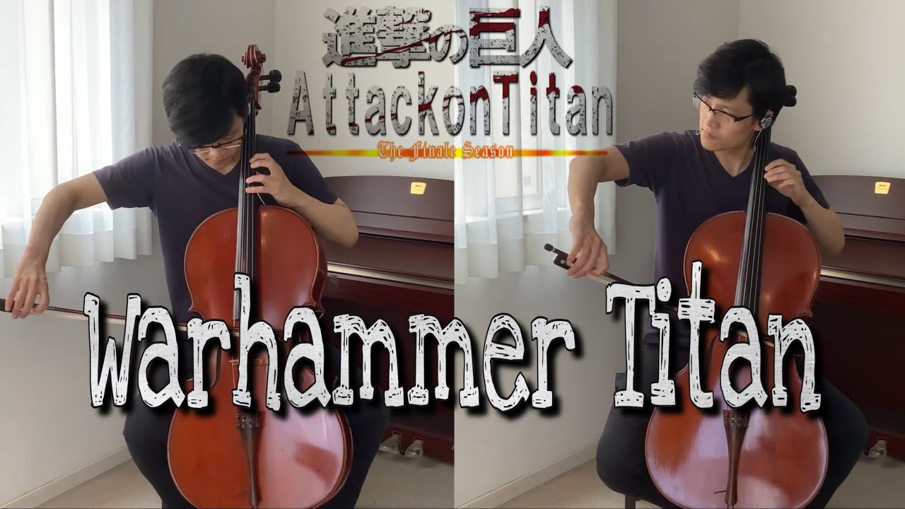 Warhammer Titan Theme “The other side of the sea”- Attack on Titan OST [Cellos cover] - 戦鎚の巨人BGM/進撃