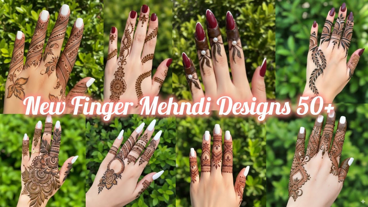 Latest Finger Mehndi Designs 50+ |fingers mehndi designs new2025