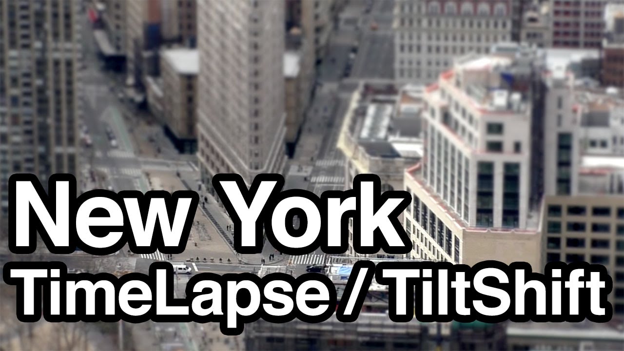 New York TimeLapse Tilt Shift - Miniature Effect of NY