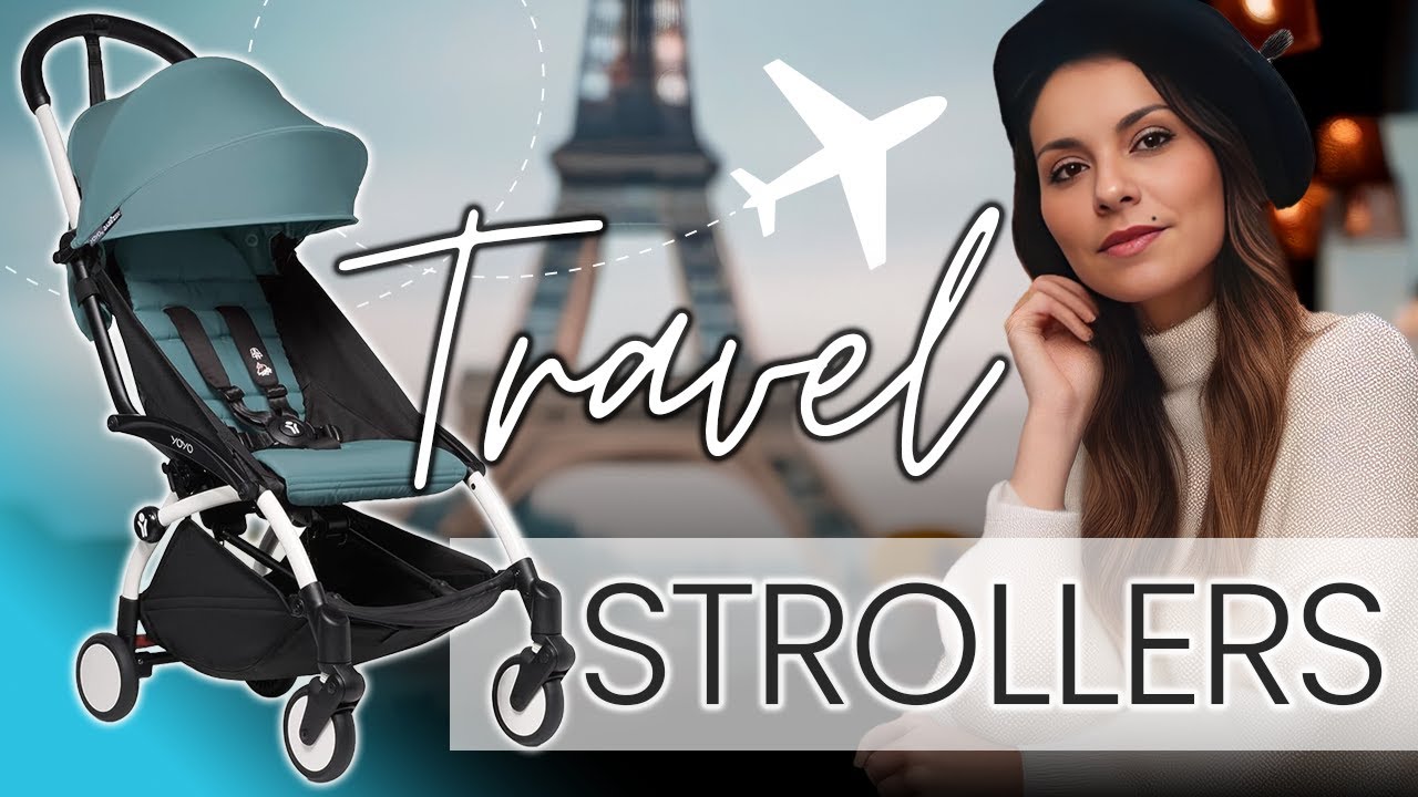 Top 10 Travel Strollers for Flying #travelstroller #strollers #babytravel