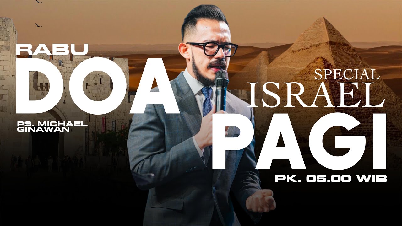 DOA PAGI GSJS with Ps. Michael Gunawan - Pk.05.00 (19 Maret 2025)