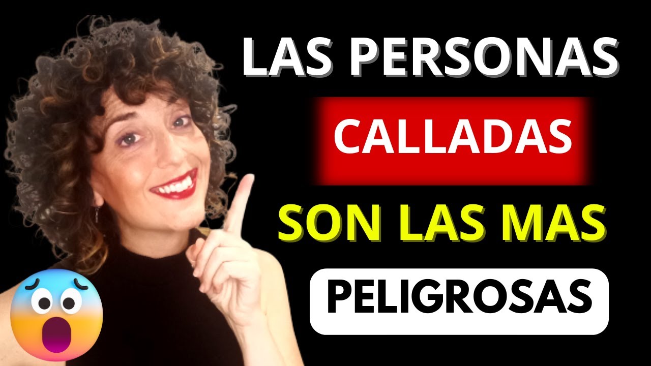 Por Esta Raz&oacute;n La Persona M&aacute;s Callada Es La M&aacute;s Peligrosa😨