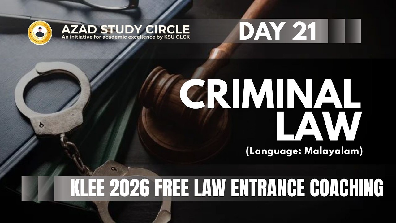 Day 21 - Law of Crimes| KLEE Coaching | CUSAT | CLAT | Malayalam