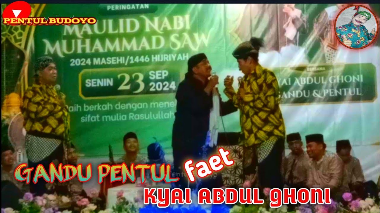 GANDU PENTUL ft KYAI ABDUL GHONI