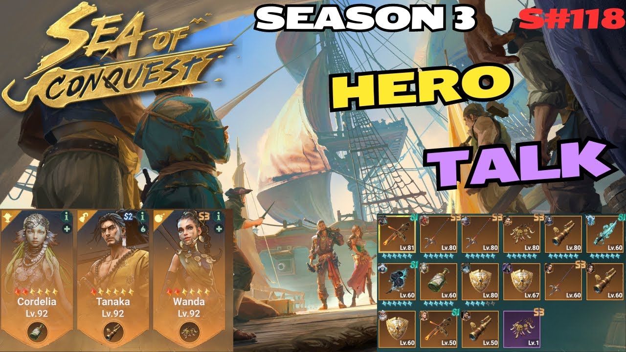 Season 3 Hero talk in  Sea of Conquest