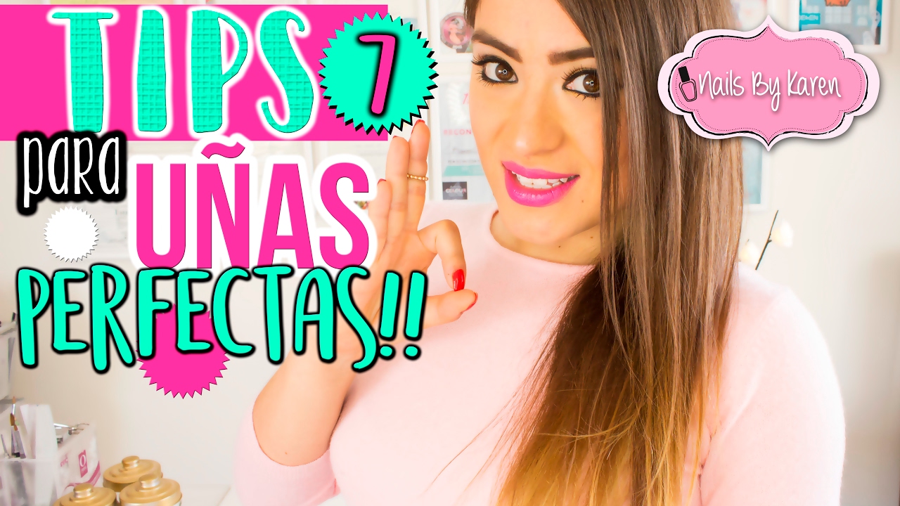 7 TIPS para U&Ntilde;AS PERFECTAS | Nail Hacks