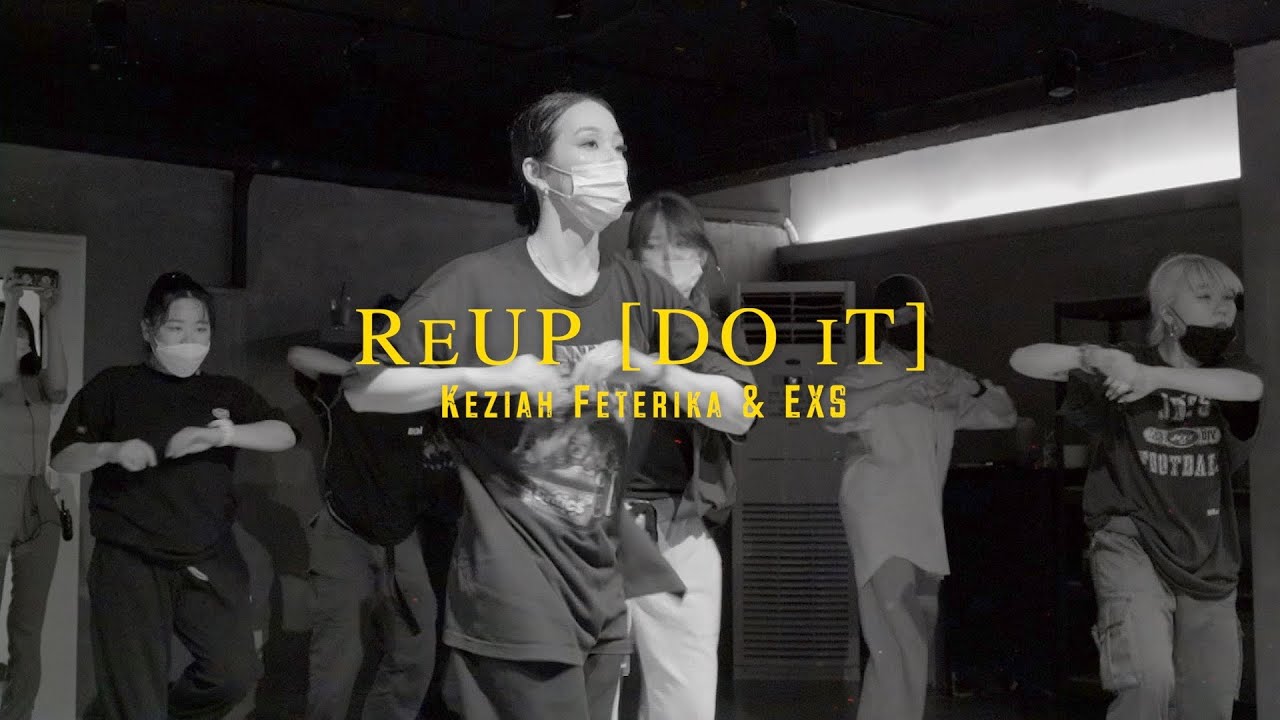 EXS & Keziah Feterika - Reup (Do It) | Girin Jang Choreography