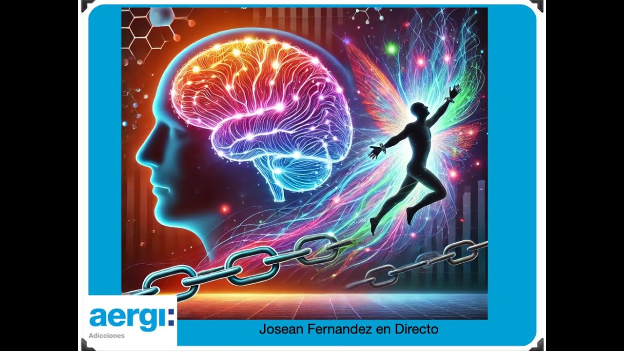 Neurociencia de la adicción. Con Josean Fernández