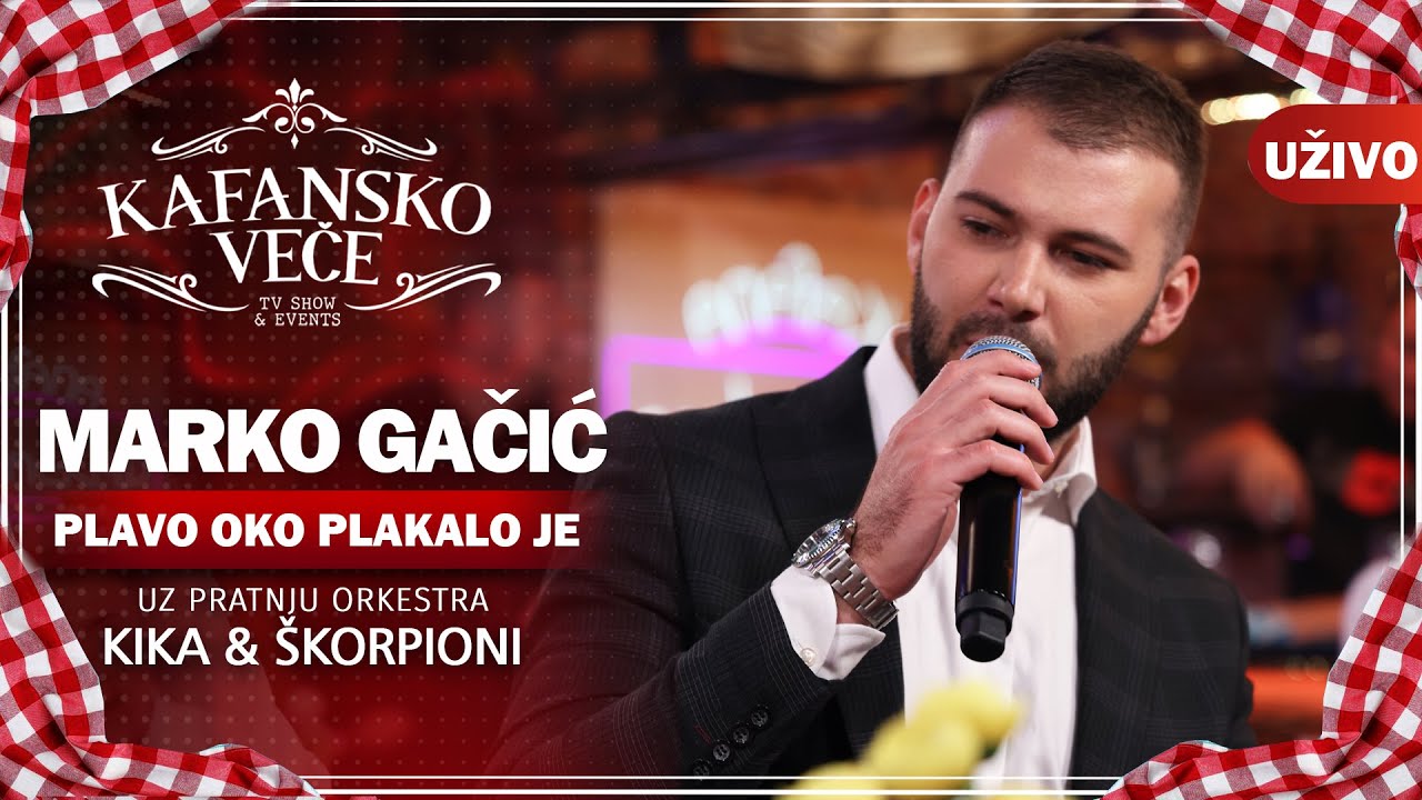 MARKO GACIC - PLAVO OKO PLAKALO JE I UZIVO (ORK. KIKA & SKORPIONI) I 2022 I OTV VALENTINO