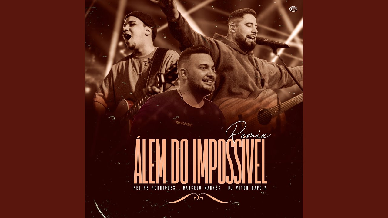 Além do Impossível (Remix)