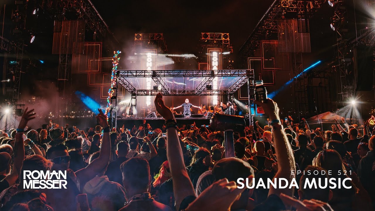 Roman Messer - Suanda Music 521 [#SUANDA]