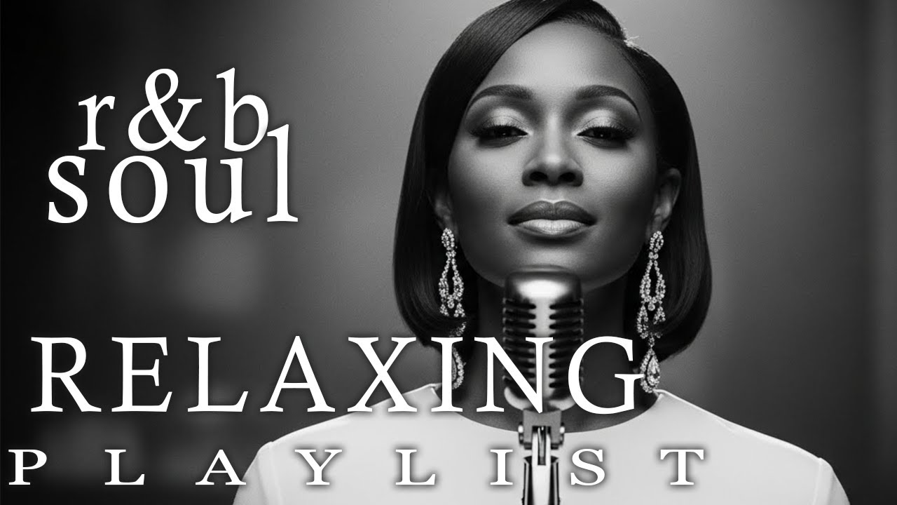 【R&B Soul】Slow & Smooth R&B Mix – Soulful Vibes for a Calm Night