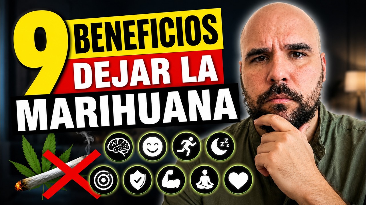 Lo que Pasa cuando Dejas la Marihuana | 9 Beneficios Sorprendentes