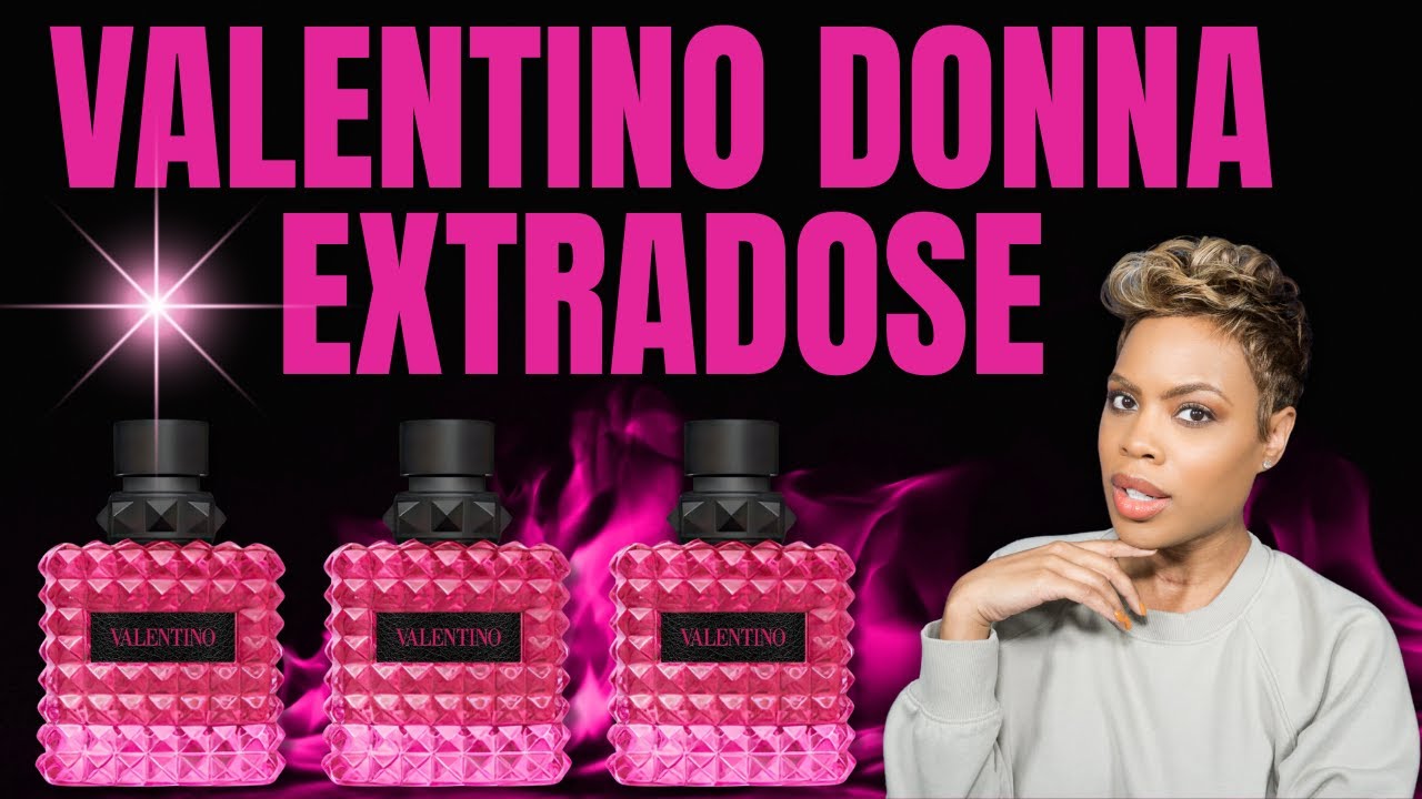 Обзор и сравнение Valentino Donna Extradose
