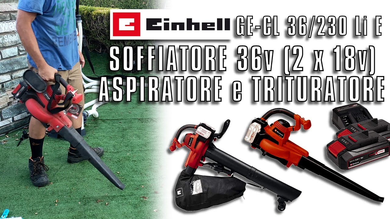 EINHELL Soffiatore a Batterie 2 x 18v Aspiratore e Trituratore 36v. Unboxing, Recensione e Test