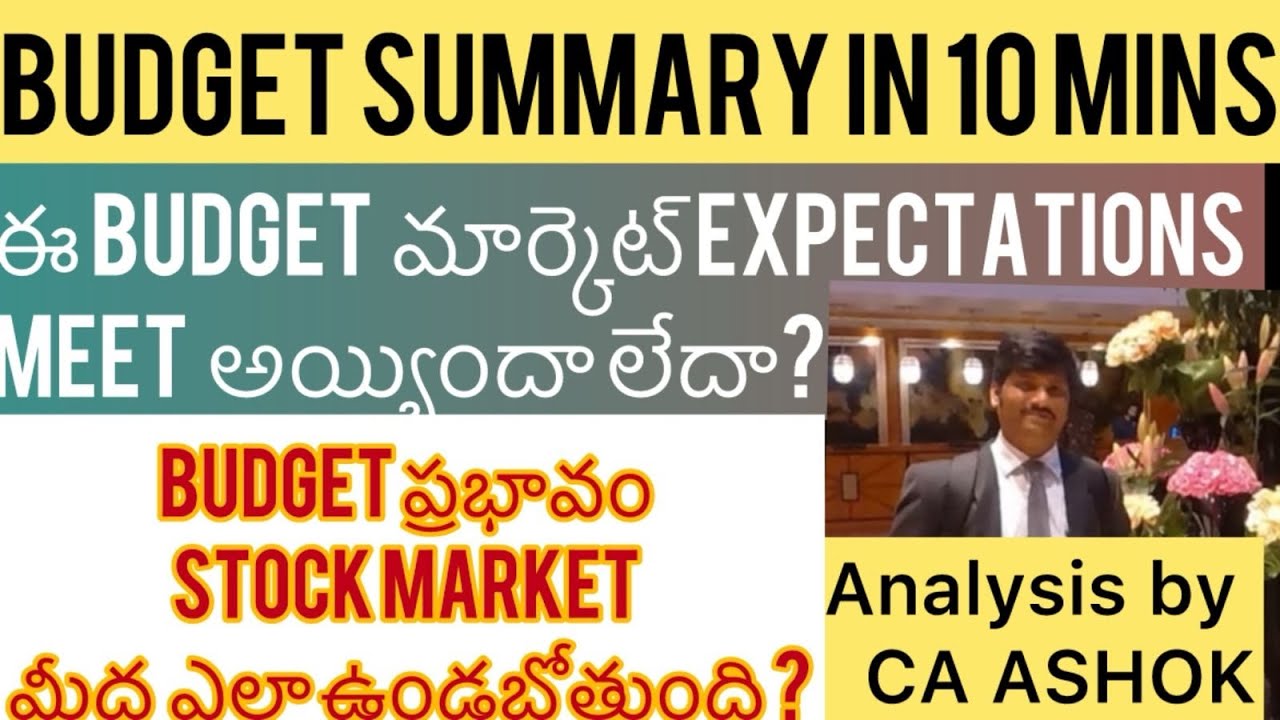 Budget 2026-27 Summary in 10 mins by CA ASHOK / ఈ Budget  మార్కెట్ expectations meet  అయ్యిందా లేదా?