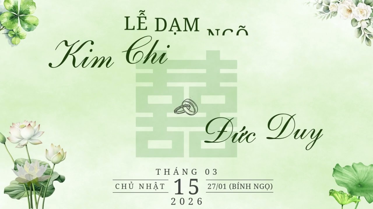 BR lễ dạm ngõ KIM CHI & ĐỨC DUY | 15.03.2026 DL