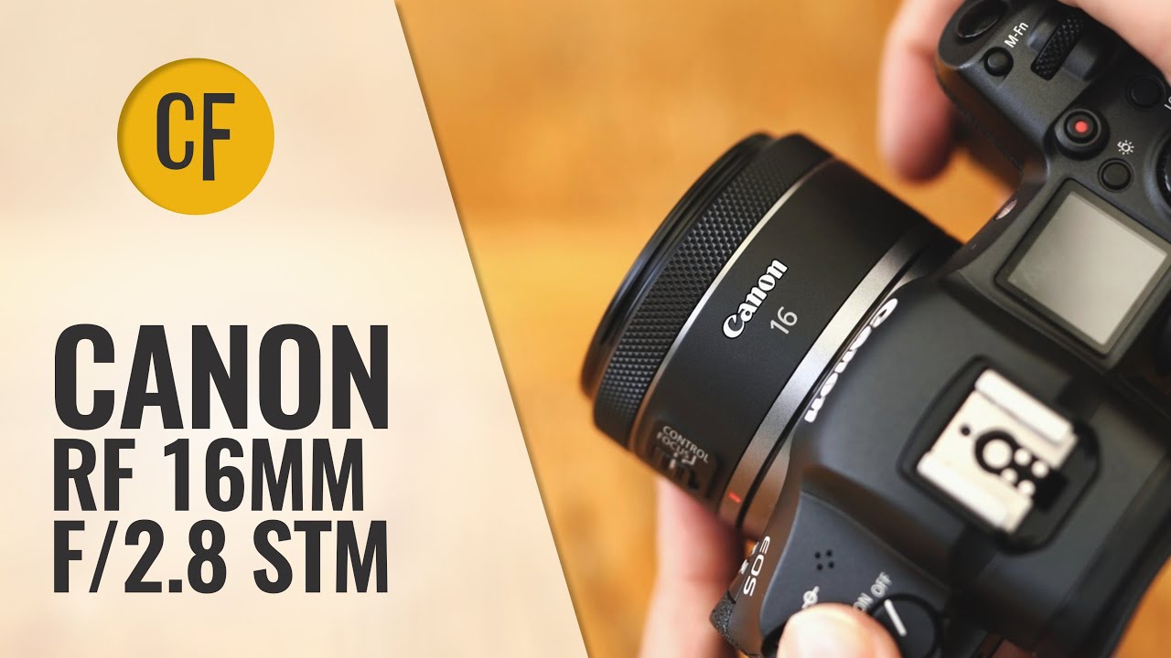 Обзор объектива Canon RF 16mm f/2.8 STM с примерами
