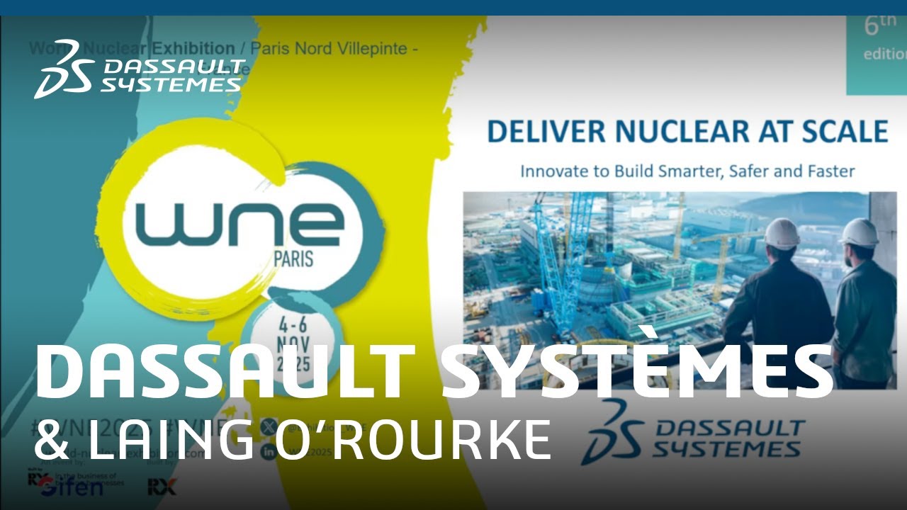 Dassault Systèmes & Laing O’Rourke: Delivering Nuclear at Scale Build Faster, Safer and Smarter