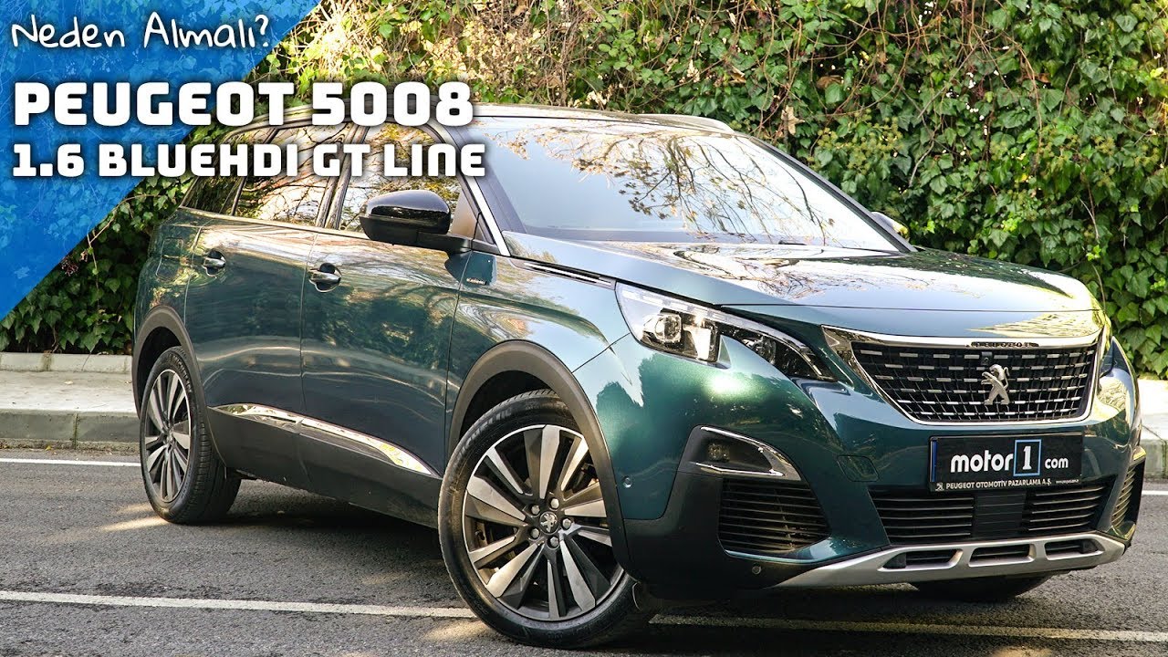 Peugeot 5008 1.6 BlueHDI GT Line | Neden Almalı?