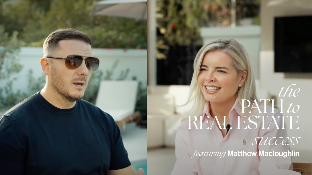 The Path To Real Estate Success, Season 2, Episode 2: Matthew Macloughlin