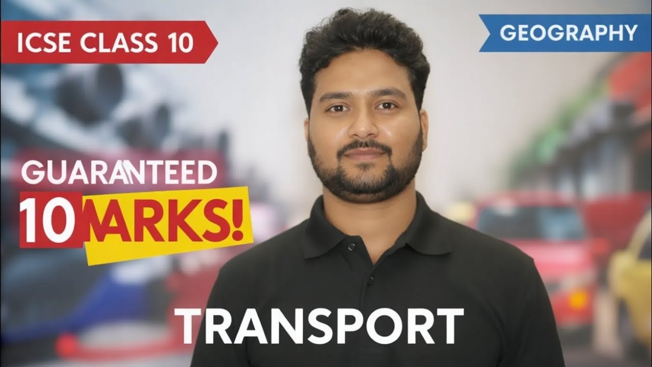 Transport Class 10 Geography ICSE I Key Questions Every ICSE Student Must Know in Simple Q&A Format