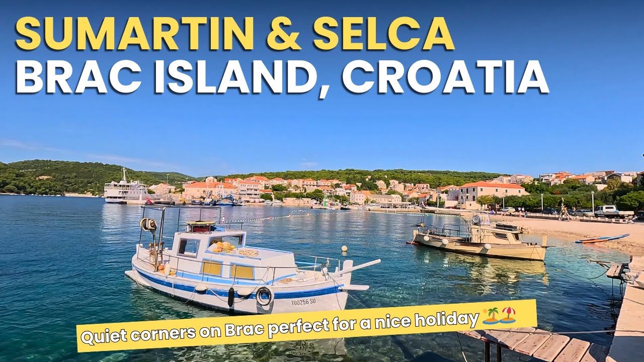 Sumartin and Selca, Croatia 🇭🇷  - A peaceful day in the corner of Brac island 🏖️