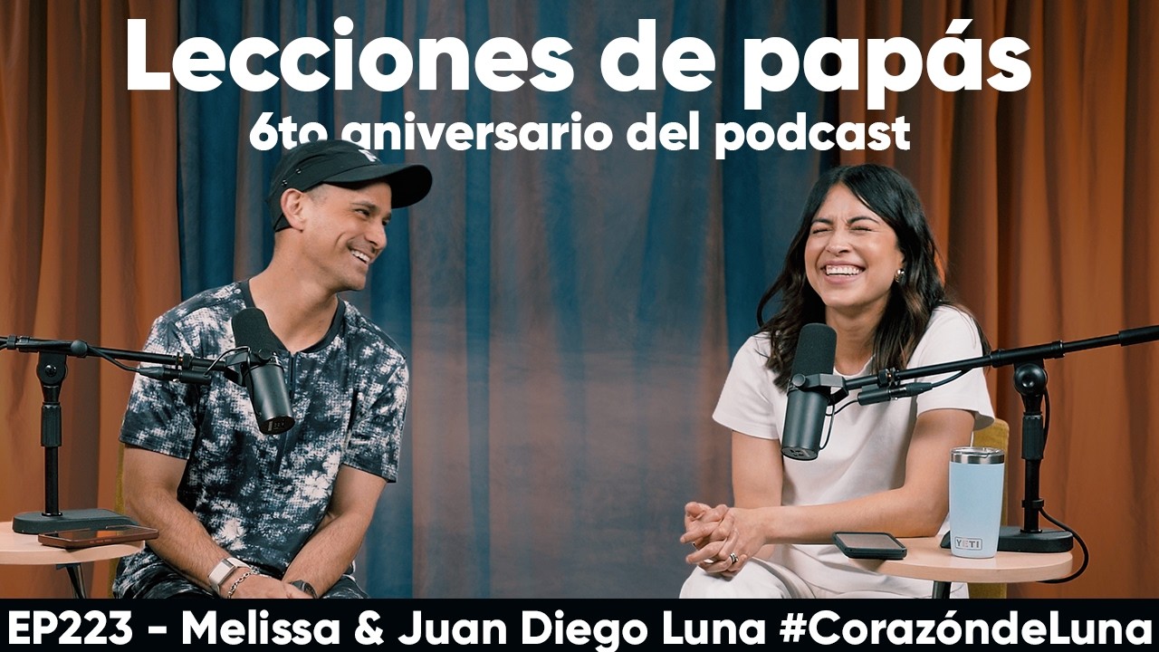 Lecciones de papás - 6TO ANIVERSARIO DE CORAZÓN DE LUNA