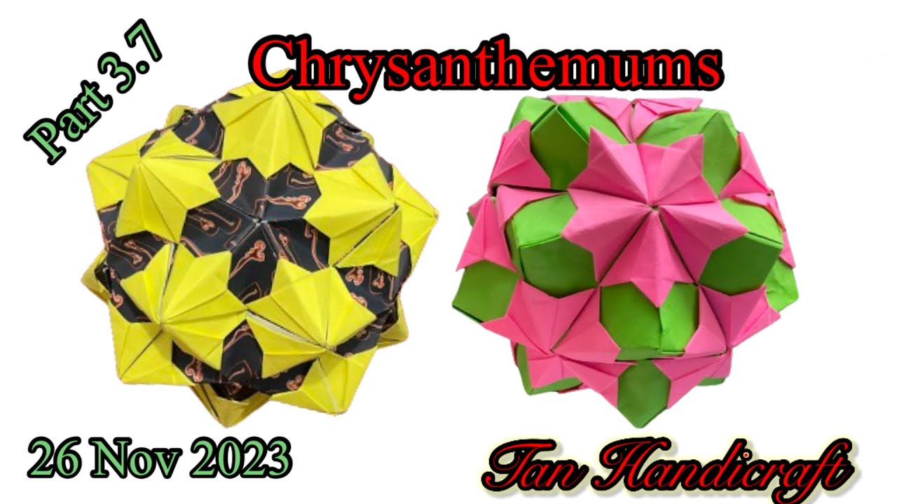 Tutorial ke 1452 - Floral origami Globes part 3.7 chrysanthemums type II base units