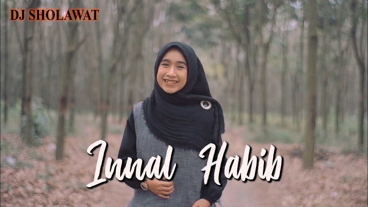 DJ SHOLAWAT INNAL HABIBAL MUSTHOFA - Elly Rahmadhani