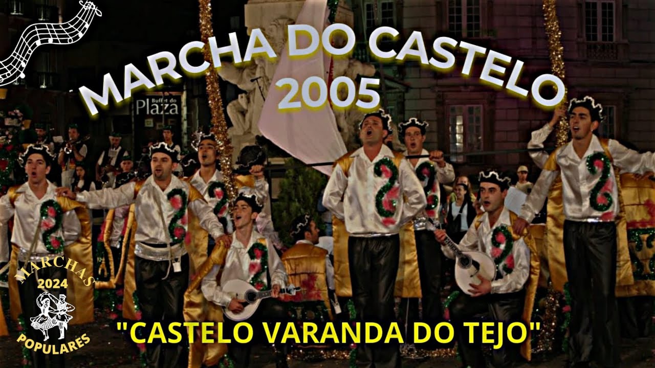 Castelo Varanda do Tejo - Marcha do Castelo 2005