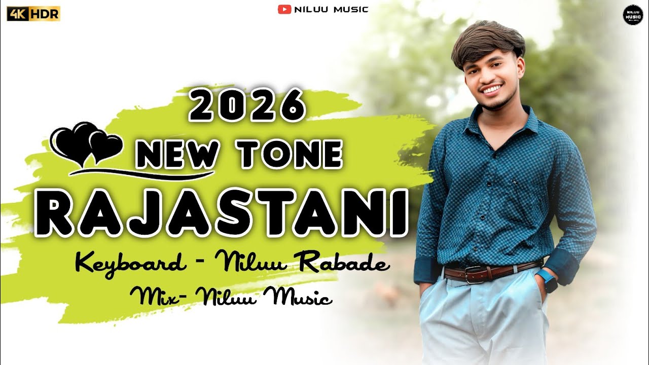 New ❤‍🔥Tone Rajastani🌿 2026 | राजस्थानी Tone 🍂| Use Headphone 🎧| 🍃Niluu Music |