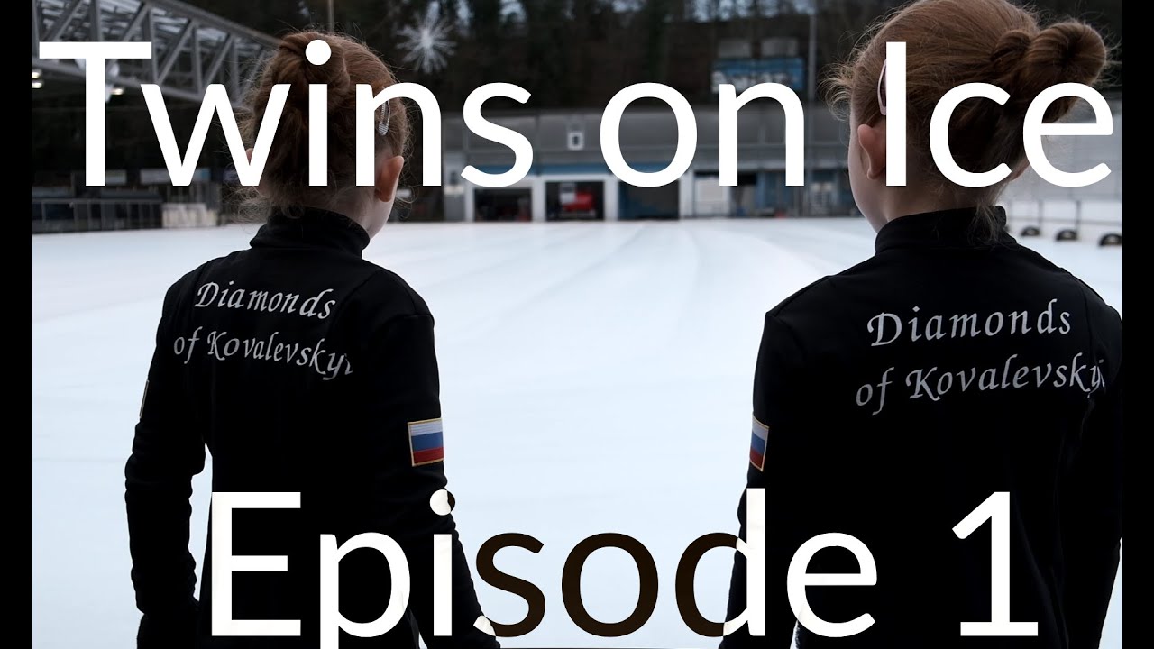 Twins on Ice - Episode 1 [GER] / [ENG - Subs] Twins Figure Skating