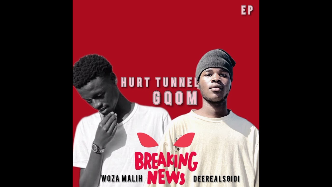 Friends with benefits- Deerealsgidi & Woza MaliRh 