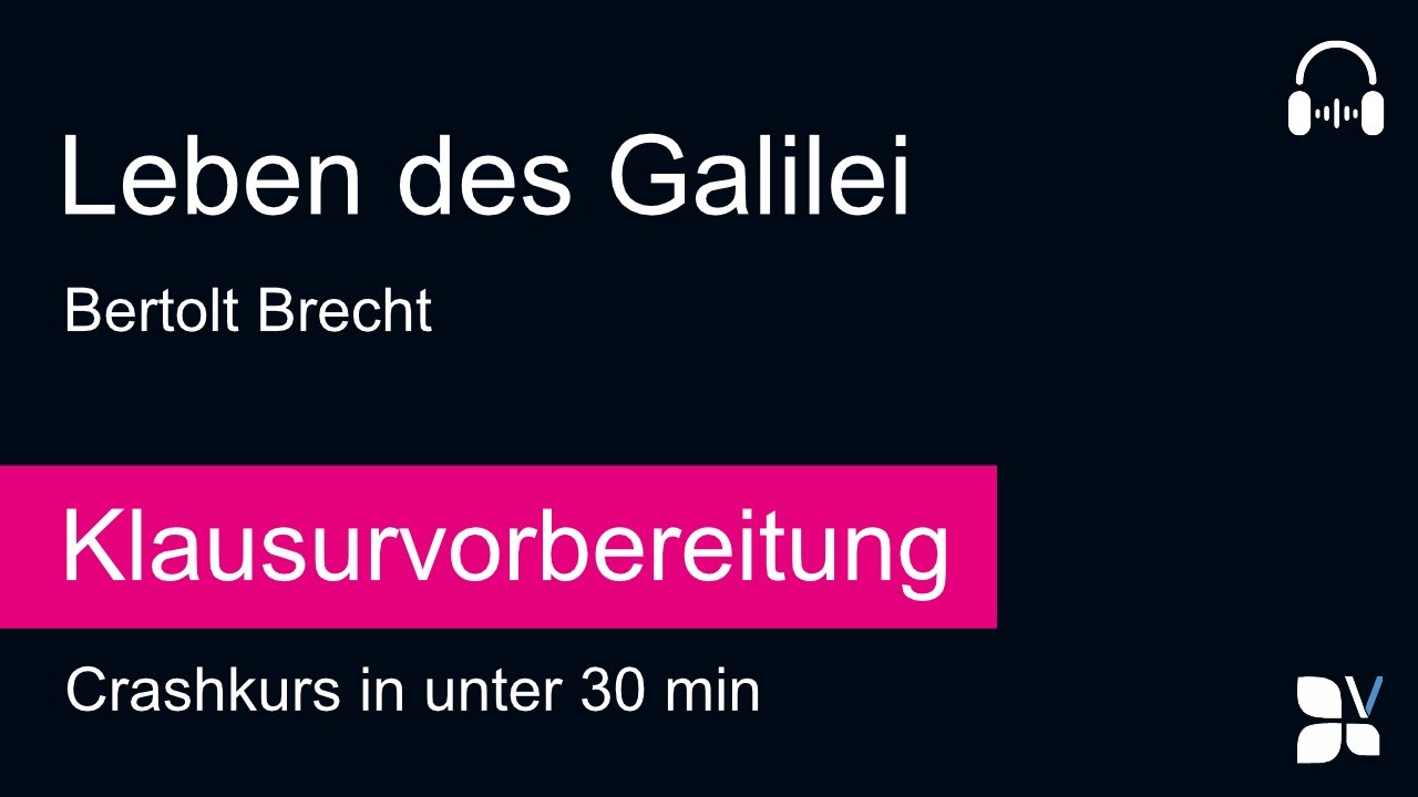 Leben des Galilei (Brecht) &ndash; Interpretation & Klausurhilfe | Abitur Crashkurs