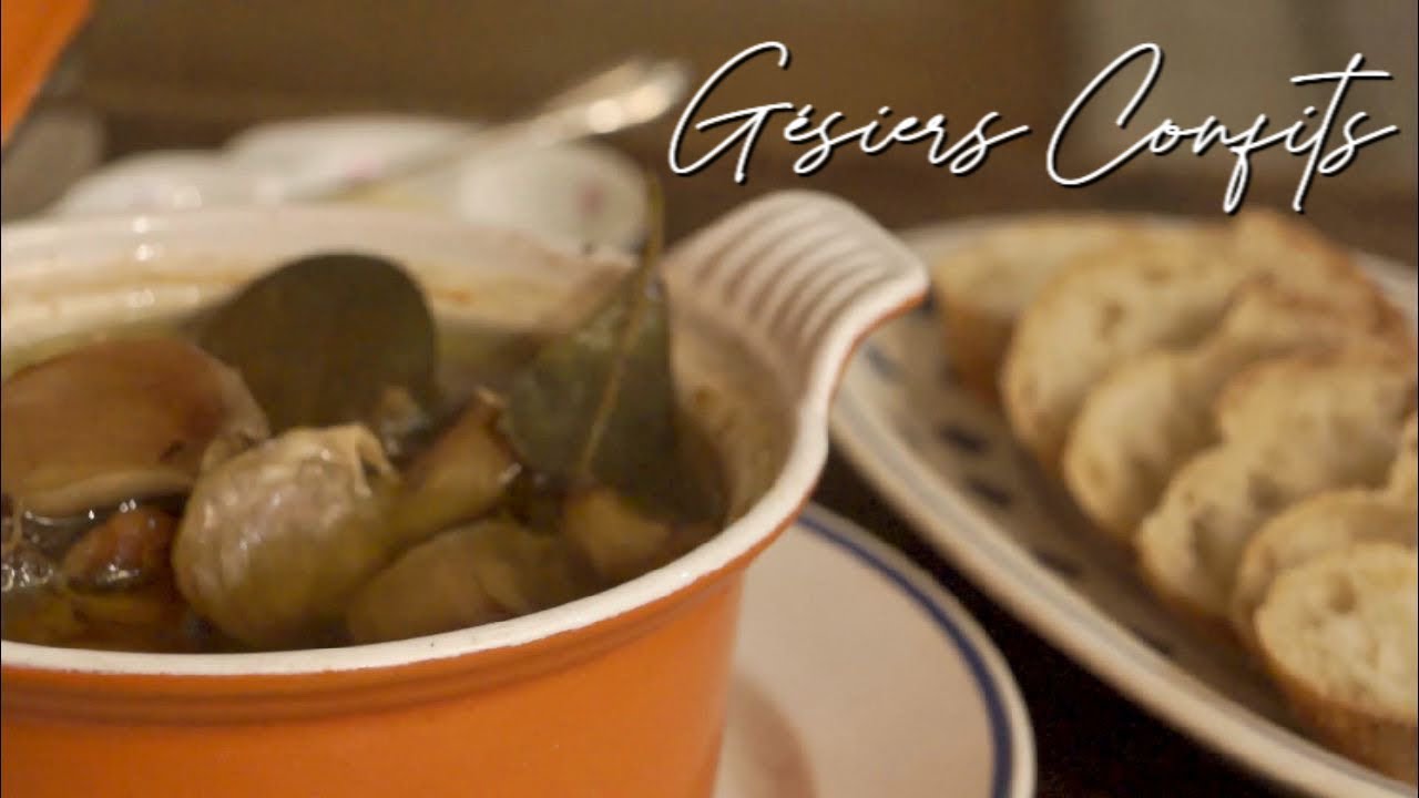 Gésiers et ail Confits 砂肝とニンニクのコンフィ