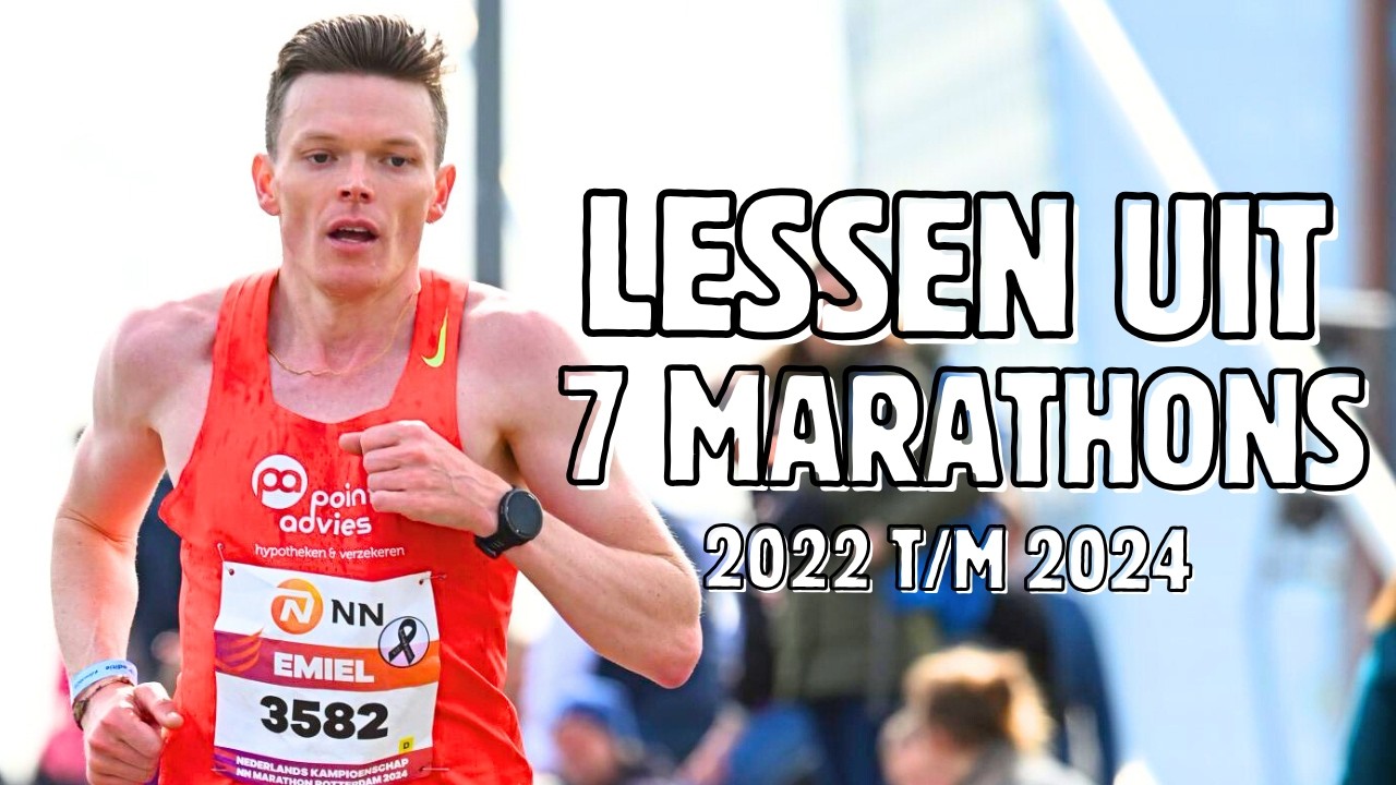 Lessen Uit 7 Marathons: Wat Werkt (en Wat Niet)