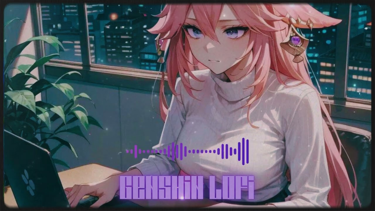 Yae Miko's playlist for office hours: Genshin Impact Lo-Fi Beats for Focus and Relaxation 🎧✨