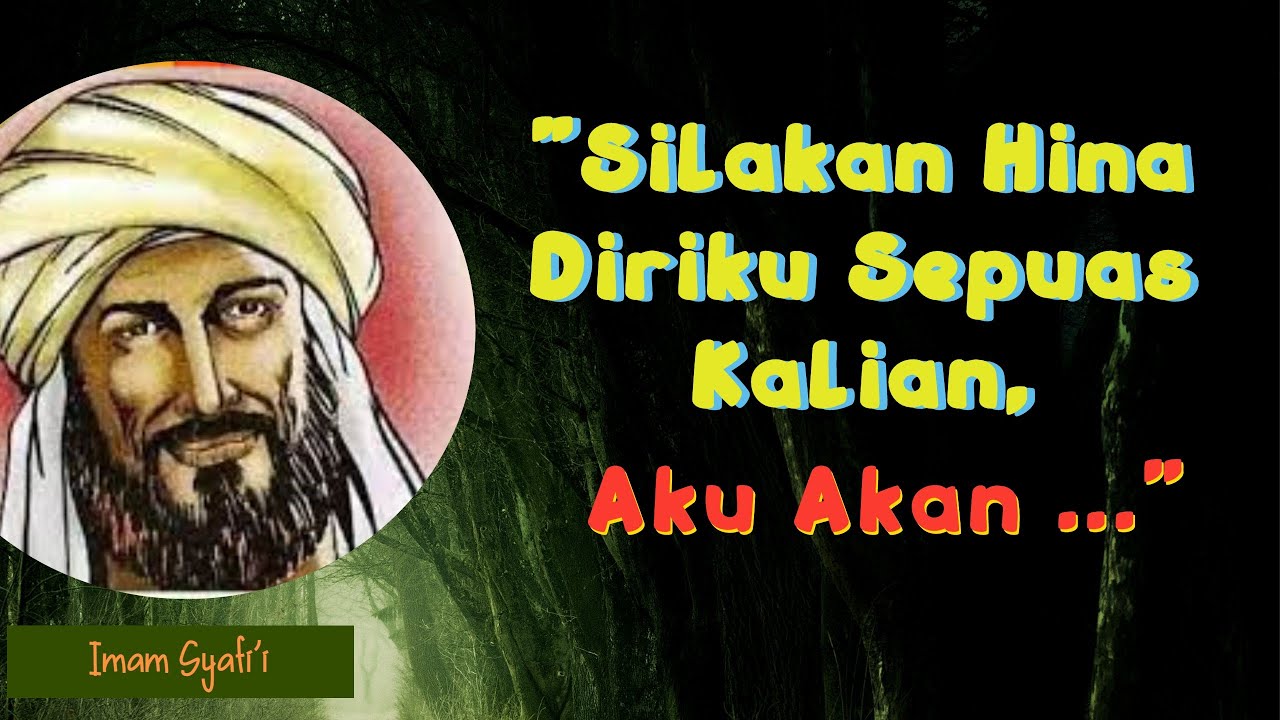 40 Kata-Kata Bijak Terbaik Imam Syafii yang Penuh Teladan Dan Hikmah